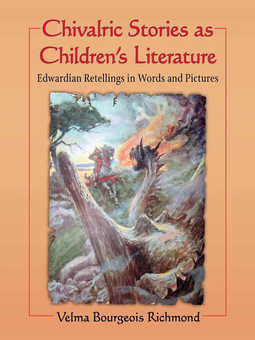 Title details for Chivalric Stories as Children's Literature by Velma Bourgeois Richmond - Available